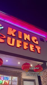 King Buffet Arlington TX: All You Can Eat!