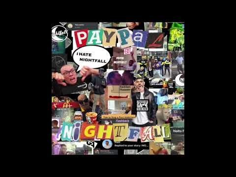 Paypal Nightfall - Full Album
