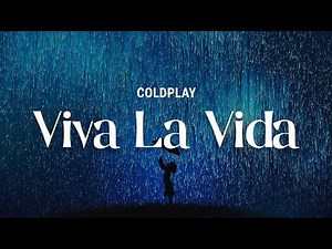 coldplay - viva la vida | Lyrics