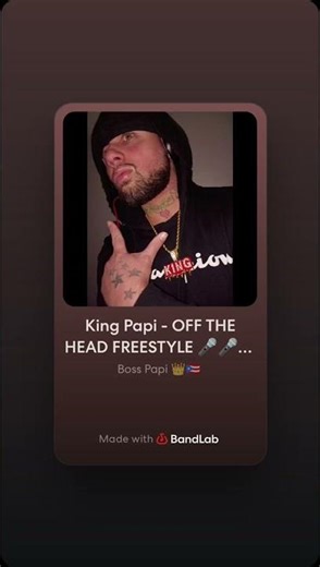 King Papi - OFF THE HEAD FREESTYLE 🎤🇵🇷👑 ‪@bandlab‬ ‪@worldstarhiphop‬ #bandlab #worldstarhiphop