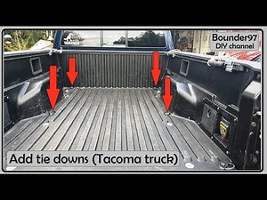 Add bed tie down points to a Tacoma truck