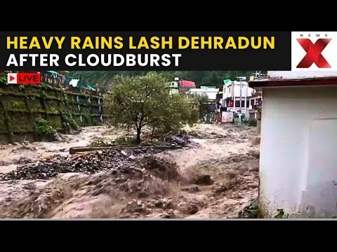 Dehradun Cloudburst LIVE | Massive cloudburst in Dehradun triggers flooding, damages homes and roads