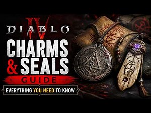 Diablo 4 Charms & Seals Guide: Everything You Need to Know