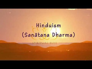 Understanding the Beliefs and Practices of Hinduism