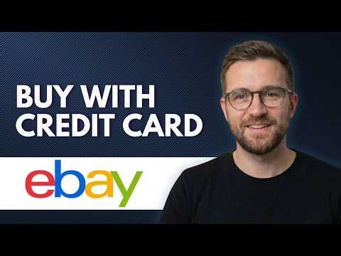 How to Buy on Ebay With Credit Card (Step By Step 2026)