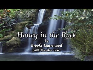 Honey in the Rock - Brooke Ligertwood (Lyric video)