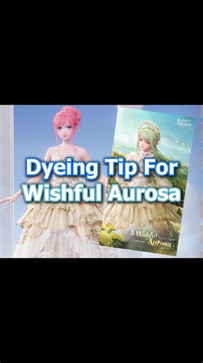 Dyeing Tip for Wishful Aurosa: Enhance Your Art