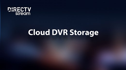 DIRECTV Stream Features: Benefits of Cloud DVR
