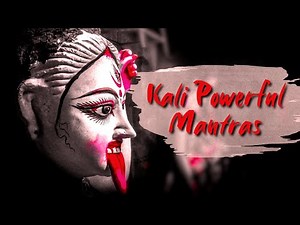 Goddess Kali Powerful Mantras – Friday Mantras To Remove Fear & Negative Energy – Must Listen