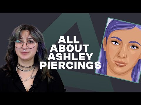 A Guide to Ashley Piercings: Placement, Healing & Aftercare Tips