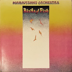 Mahavishnu Orchestra - Birds Of Fire
