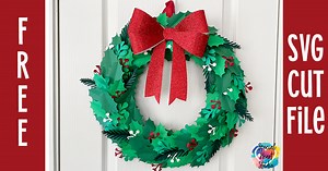 Learn how to make a Paper Christmas Wreath with your Cricut - Free