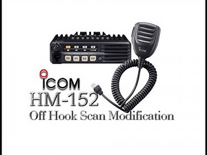 ICOM IC F121S / HM152 OFF Hook Scan Modification