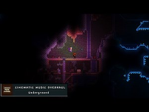 Terraria: Cinematic Music Overhaul | Underground