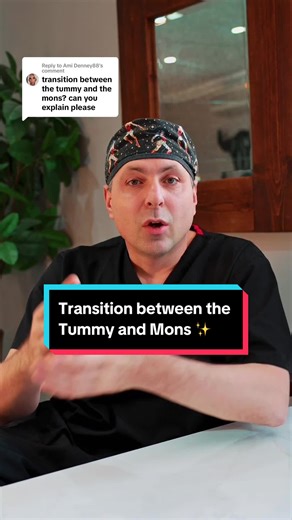 Importance of Transition Between Tummy and Mons