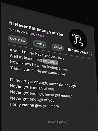 I'll Never Get Enough of You — Broken Lyrics Compilation