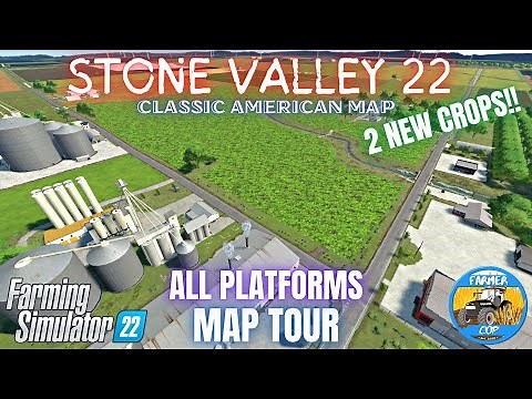 STONE VALLEY 22 - Map Tour - Farming Simulator 22
