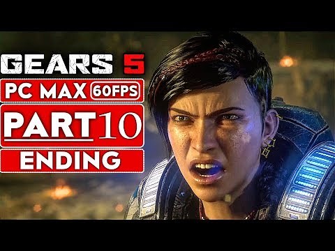 GEARS 5 ENDING Gameplay Walkthrough Part 10 [1080p HD 60FPS PC] No Commentary - GEARS OF WAR 5