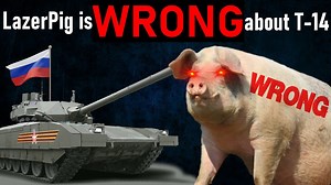 Debunking LazerPig’s Take on the T-14 Armata