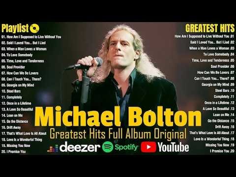 Michael Bolton Greatest Hits 2026 - Best Songs Of Michael Bolton Nonstop Collection #MichaelBolton