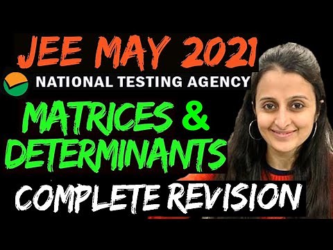JEE MAINS 2022/2023 | MATRICES AND DETERMINANTS | COMPLETE REVISION | NTA + PYQ's + Most Expec Ques