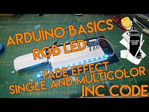 Arduino Basics - Fade RGB Led, inc. code - TUTORIAL