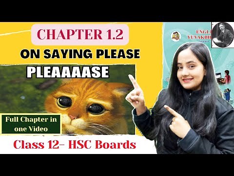 On Saying Please| Class 12| Chapter 1.2| One Shot| Maharashtra Board