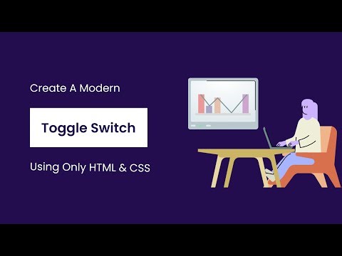 Create a Modern Toggle Switch Using Only HTML & CSS