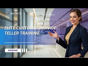 Bank Teller Customer Service Training How to Deliver Elite Banking Experience Jay Get It