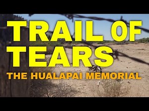La Paz Trail of Tears, The Hualapai Memorial