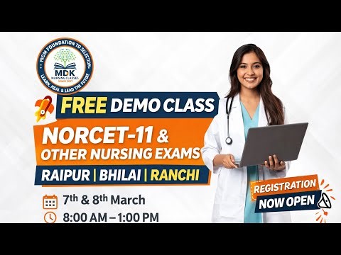 FREE Demo Class | NORCET-11 & Central Govt Nursing Exams | Raipur & Bhilai | MDK Nursing Classes