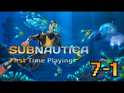 Subnautica STREAM [7-1] - First time playing BLIND!