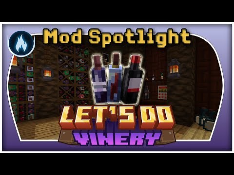 Vinery Mod Spotlight | Become the ultimate wine brewer