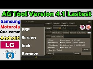 SAMSUNG, Moto, LG, Android, AG Tool V1.4 Latest Version FRP 2020