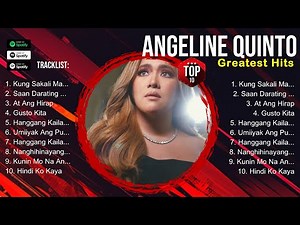 Angeline Quinto Greatest OPM Love Songs ~ Angeline Quinto Full Album 2025 ~ Best Playlist