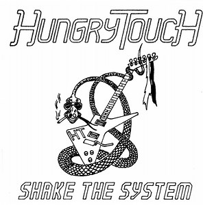 Hungry Touch - Shake The System
