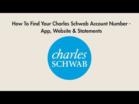 How To Find Your Charles Schwab Account Number - App, Website & Statements