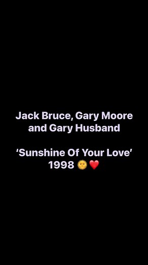 Jack Bruce, Gary Moore and Gary Husband performing the Cream classic ‘Sunshine Of Your Love’ back in 1998 🌞❤️ Full song: https://youtu.be/nXvOT0obEj0 | Jack Bruce