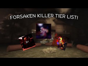 Forsaken: KILLER TIER LIST!