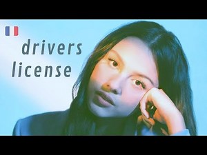 Traduction française de "drivers license" de Olivia Rodrigo