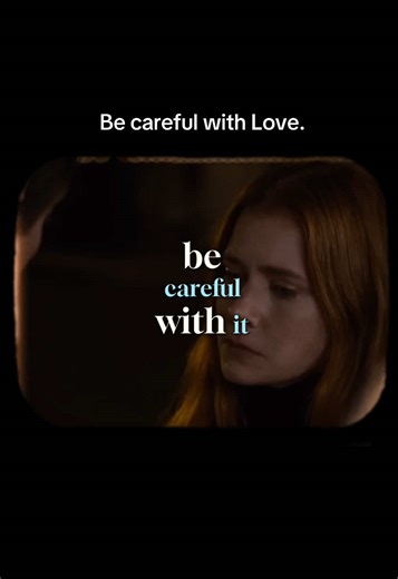 Be Careful With Love: A Reflection on Relationships