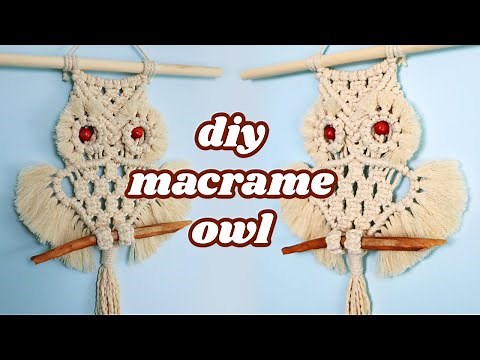 Easy Macrame Owl Wall Hanging Tutorial