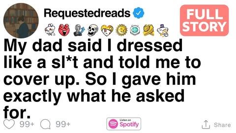 [FULL STORY] My dad said I dressed like a sl t and told me to cover up | Hey Stories