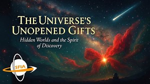 The universe’s unopened gifts: hidden worlds and the spirit of discovery