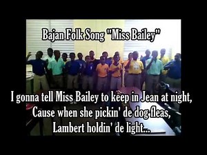 Miss Bailey - Barbadian (Bajan) Folk Song