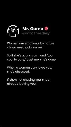 Mr. Game 🎲 | When her emotions go silent, her love already left. ‎Follow @mr.game.daily for ‎ ‎• Masculine Mindset ‎• Emotional Discipline &... | Instagram