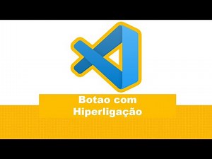 Como criar um botão com uma hiperligação em HTML no Visual Studio Code