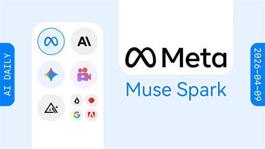 Meta 发布 Muse Spark 模型；Anthropic 发布 Claude Managed Agents 公测版【AI 早报 2026-04-09】