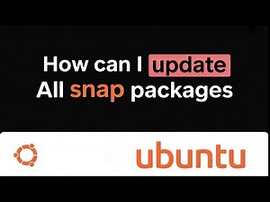 How to Update All Snap Packages on Ubuntu | Keep Everything Up to Date!