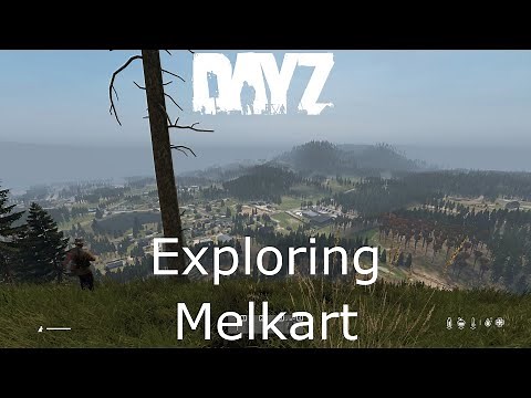 Exploring Dayz Melkart